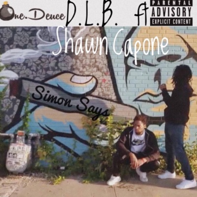 Simon Says (feat. Shawn Capone) - Single