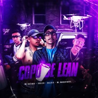 Copo de Lean - Single - Jubileu mc, Ballack, MC Rafinha & Mc Marquinhos