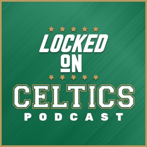 LOCKED ON CELTICS- May 21: The show about nothing