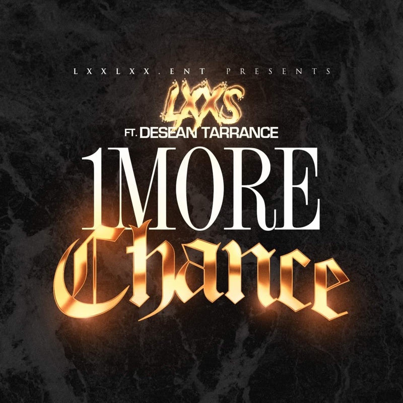 1 More Chance (feat. De'sean Tarrance) - Single