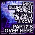 Party's Over Here - Single