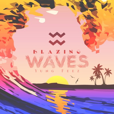 Blazing Waves
