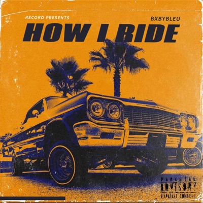 How I Ride - Single