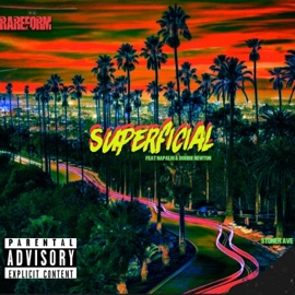 Superficial (feat. NaPalm & Doobie Newton) RareFörm