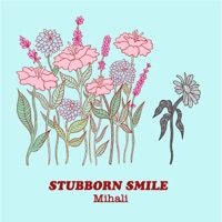 Stubborn Smile - Single - Mihali