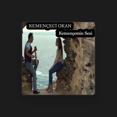 Listen to Kemençeci Okan, watch music videos, read bio, see tour dates & more!