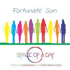 Fortunate Son (feat. India Ramey & Sister Monica Clare) - Single