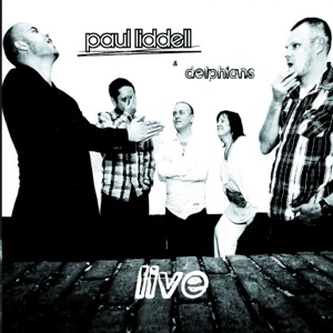 Paul Liddell and Delphians (Live)
