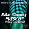 DISCO (Is So Much Better) - Single