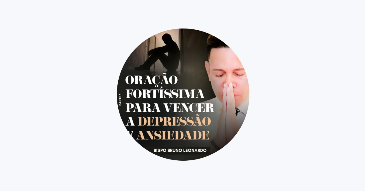 Oração do Dia Não É o Fim-Bispo Bruno Leonardo-KKBOX