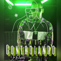Tamo Controlando - Single - Elario el Famoso Tipo