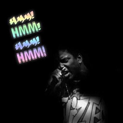Hmm! Hmm! Hmm! Hmm! - Single
