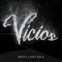 Vicios - Single - Brato & Free Vega