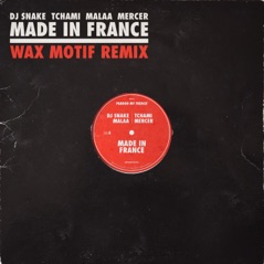 Made In France (Wax Motif Remix) [feat. Mercer] - Single