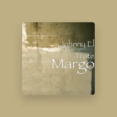 Listen to Johnny "El Trote", watch music videos, read bio, see tour dates & more!