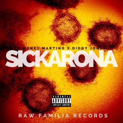 Sickarona (feat. Diddy Jones) - Single