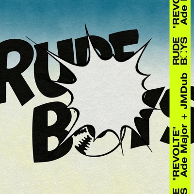 Rude Boys REVOLTE - EP