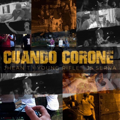 Cuando Corone (feat. Jhean T & Js Serna) - Single