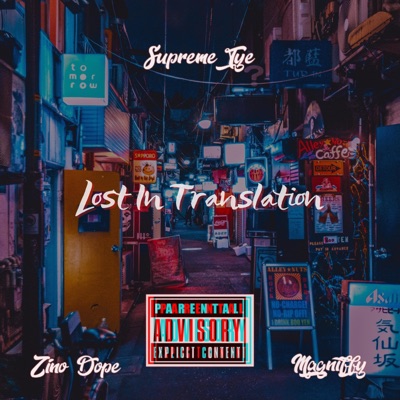Lost in Translation (feat. Zino Dope & Magniffy) - Single