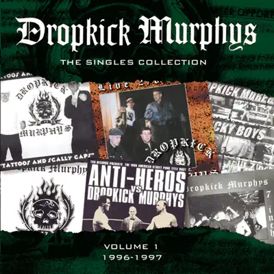 The Singles Collection, Vol. 1 - Dropkick Murphys