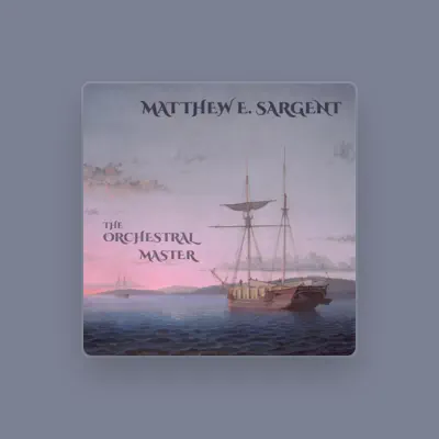 Listen to Matthew E. Sargent, watch music videos, read bio, see tour dates & more!