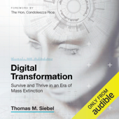 Digital Transformation: Survive and Thrive in an Era of Mass Extinction (Unabridged) - Thomas M. Siebel Cover Art