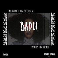 Badu - Single - Mic Blaque