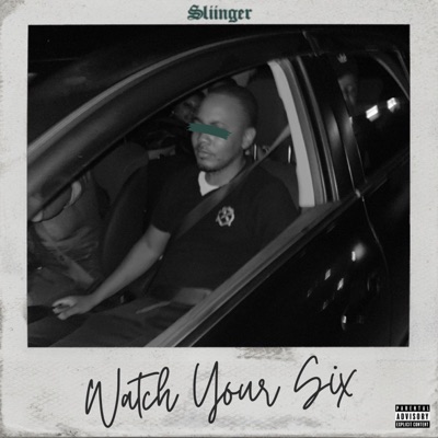 SLINGER II (Watch Your Six) - Single