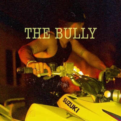 The Bully - Single