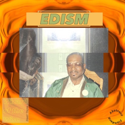 Edism (Wizard of the Wise)