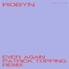 Ever Again (Patrick Topping Remix) - Single