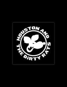 Listen to Houston & The Dirty Rats, watch music videos, read bio, see tour dates & more!