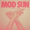 Beautiful Problem (feat. Maty Noyes & gnash) - MOD SUN lyrics