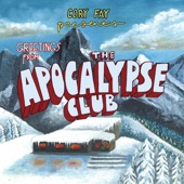 Cory Fay - Goin' out to the Apocalypse Club (feat. Wailing Aaron Jennings)