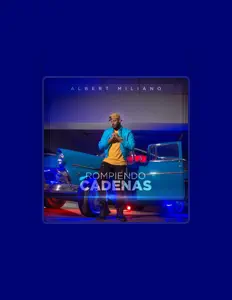 Écoutez Albert Miliano, regardez des vidéoclips, lisez la biographie, consultez les dates de tournée et plus encore !