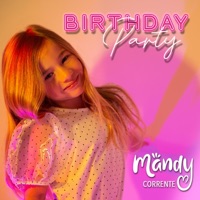Birthday Party - Single - Mandy Corrente