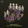 Ramoncito El De Michoacán - Single