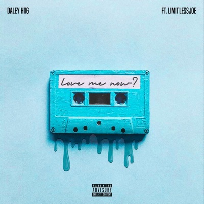 Love Me Now (feat. LimitlessJoe) - Single