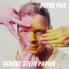 Peter Pux - Schere Stein Papier