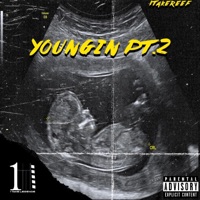 Youngin', Pt. 2 - Single - 1TakeReef