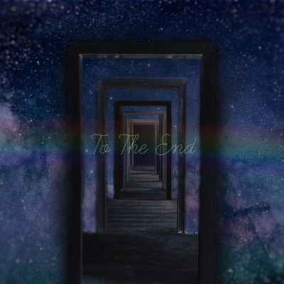 To the End - Single