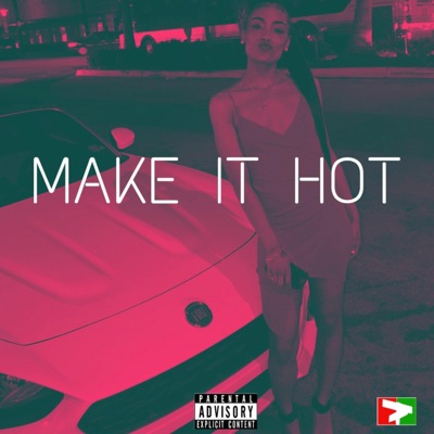 Make It Hot - Single