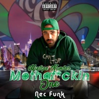 Mixtape Number Mothafuckin' One - Nec Funk
