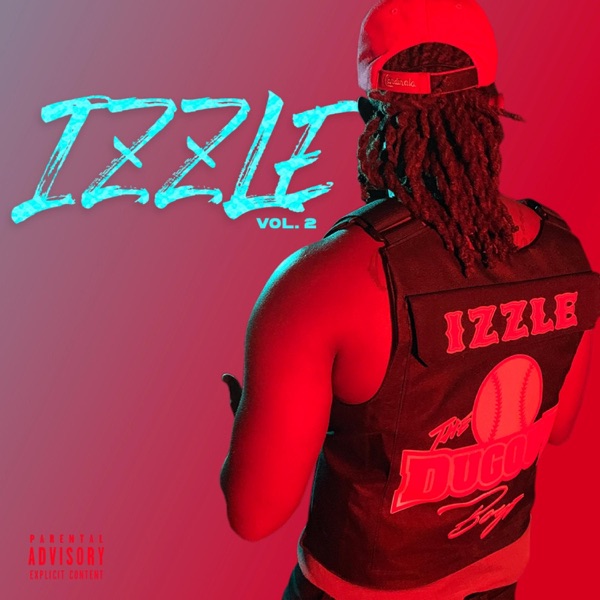 Izzle, Vol. 2