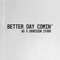 Better Day Comin' - Single