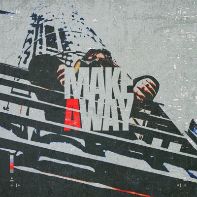 Make a Way (feat. Eccentric, Jonny Fung & Aisha Sharif) - Single