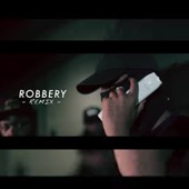 Robbery Remix artwork