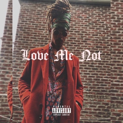 Love Me Not