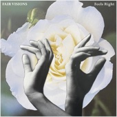 Fair Visions - Feels Right