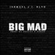 Big Mad feat J Blvd Single